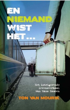 EN NIEMAND WIST HET... - MOURIK, T. VAN - 9789077992227