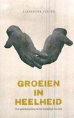 GROEIEN IN HEELHEID