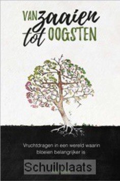 VAN ZAAIEN TOT OOGSTEN - WIJLAND, ARIE - 9789077992982
