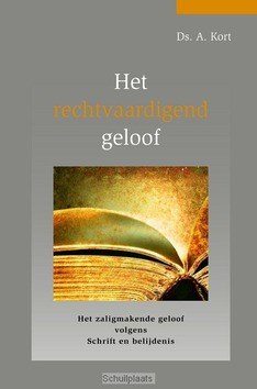 RECHTVAARDIGEND GELOOF - KORT, A. - 9789078164142