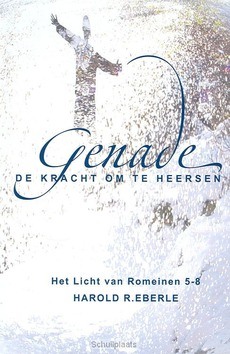 GENADE DE KRACHT OM TE HEERSEN - EBERLE - 9789078643012