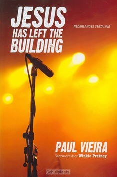 JESUS HAS LEFT THE BUILDING NEDERL ED - VIEIRA - 9789078643043