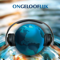 ONGELOOFLIJK - 9789078883340