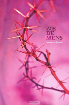 ZIE DE MENS - PAAUW - 9789078883708