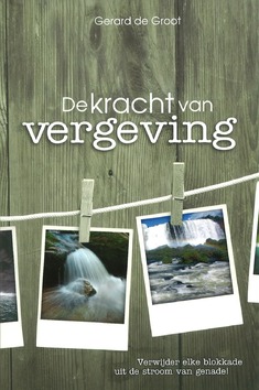 KRACHT VAN VERGEVING - GROOT, GERARD DE - 9789078893189