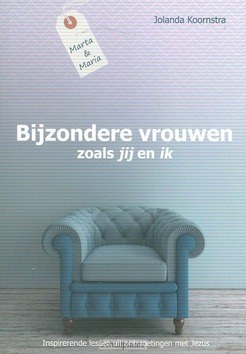 BIJZONDERE VROUWEN ZOALS JIJ EN IK - KOORNSTRA, JOLANDA - 9789078893356