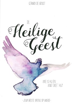 DE HEILIGE GEEST - GROOT, GERARD DE - 9789078893554