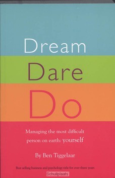 DREAM DARE DO - TIGGELAAR, BEN - 9789079445011
