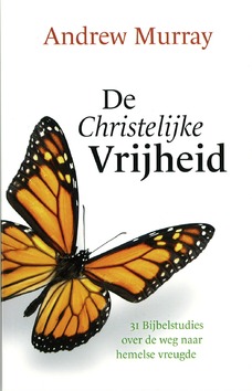 CHRISTELIJKE VRIJHEID - MURRAY, A. - 9789079465170