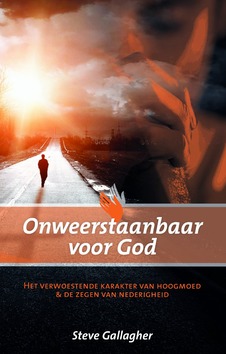 ONWEERSTAANBAAR VOOR GOD - GALLAGHER, STEVE - 9789079465507
