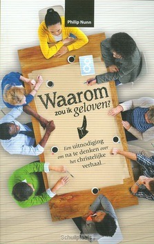 WAAROM ZOU IK GELOVEN? - NUNN, PHILIP - 9789079465590