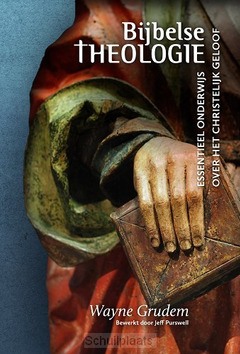 BIJBELSE THEOLOGIE - GRUDEM, WAYNE - 9789079465880