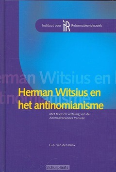HERMAN WITSIUS EN HET ANTINOMIANISME - BRINK - 9789079771011