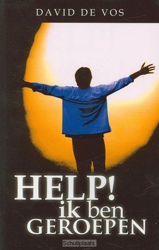 HELP IK BEN GEROEPEN - VOS - 9789079807024