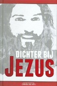 DICHTER BIJ JEZUS