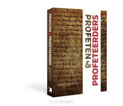 PROFETEN EN PROFETEERDERS - COCK, HENK DE - 9789079859924