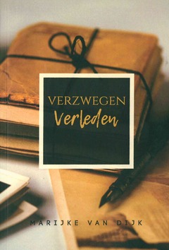 VERZWEGEN VERLEDEN - DIJK, MARIJKE VAN - 9789079859955