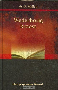 WEDERHORIG KROOST - MALLAN, F. - 9789079879083