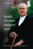 ISRAELS WACHTER SLUIMERT NIET