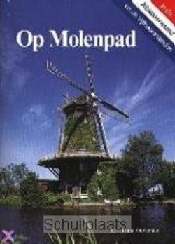 OP MOLENPAD - OUWENEEL - 9789080419315