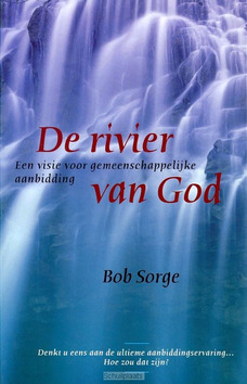 RIVIER VAN GOD - SORGE - 9789080736665