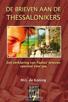 BRIEVEN AAN DE THESSALONIKERS - KONING - 9789080886797