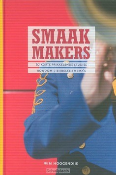SMAAKMAKERS - HOOGENDIJK, WIM - 9789080973497