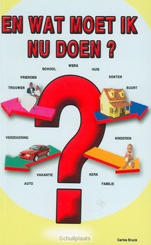EN WAT MOET IK NU DOEN - BRUNK - 9789080976429