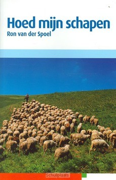 HOED MIJN SCHAPEN - SPOEL, R. VAN DE - 9789081256605
