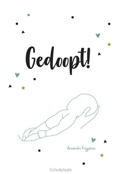 GEDOOPT! - KRIJGSMAN, ANNEMIEKE - 9789081447652