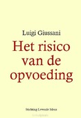 HET RISICO VAN DE OPVOEDING