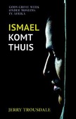 ISMAEL KOMT THUIS - TROUSDALE, JERRY - 9789081775137