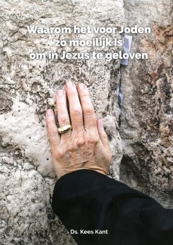WAAROM HET VOOR JODEN ZO MOEILIJK IS - KANT, KEES - 9789081781312