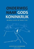 ONDERWEG NAAR GODS KONINKRIJK