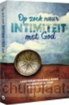 OP ZOEK NAAR INTIMITEIT MET GOD - DOL, MARTIN - 9789082010640