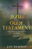 JEZUS IN HET OUDE TESTAMENT - HEIJNEN, JAN - 9789082114676