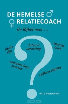 DE HEMELSE RELATIECOACH - NOORDERMEER, E. - 9789082147032