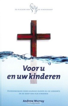 VOOR U EN UW KINDEREN - MURRAY, ANDREW - 9789082158809