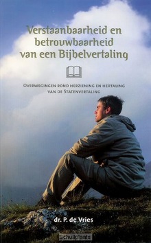 VERSTAANBAARHEID EN BETROUWBAARHEID VAN - VRIES, P. DE - 9789082158816