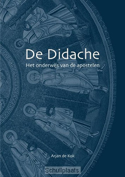 DIDACHE - KOK, ARJAN DE - 9789082186925