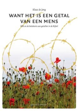 WANT HET IS EEN GETAL VAN EEN MENS - JONG, KLAAS DE - 9789082384079