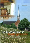 GODS AKKERWERK, GODS GEBOUW