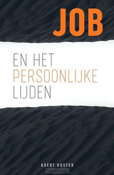 JOB EN HET PERSOONLIJKE LIJDEN - KOSTER, KOERT - 9789082546187