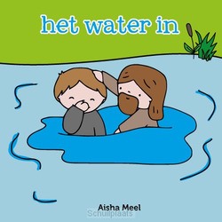 PRENTENBOEK HET WATER IN - MEEL, AISHA - 9789082585254