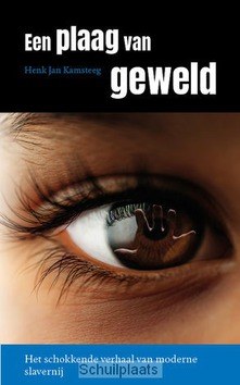PLAAG VAN GEWELD - KAMSTEEG, HENK JAN - 9789082668902