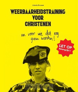 WEERBAARHEIDSTRAINING VOOR CHRISTENEN - BROUWER, JOLANDA - 9789082681888