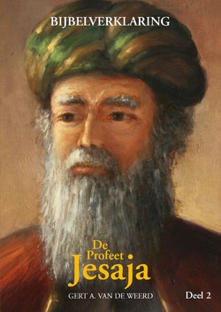 DE PROFEET JESAJA DEEL 2 - WEERD, GERT A. VAN DE - 9789082749021