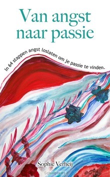 VAN ANGST NAAR PASSIE - VERHEIJ, SOPHIE - 9789082780239
