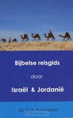 BIJBELSE REISGIDS DOOR ISRAEL & JORDANIE