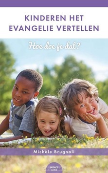 KINDEREN HET EVANGELIE VERTELLEN - BRUGNOLI, MICHELE - 9789082958232
